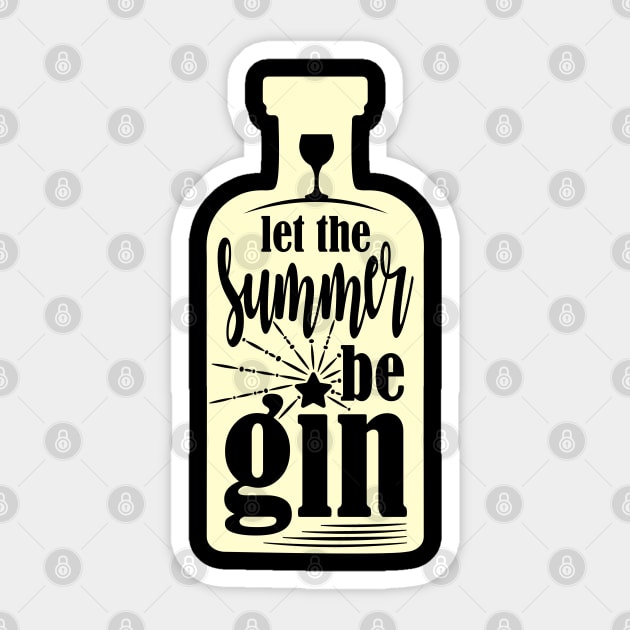 Let The Summer Begin Be Gin Lover Bottle Sticker by Caty Catherine